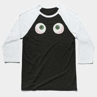 Creepy Eyes Baseball T-Shirt